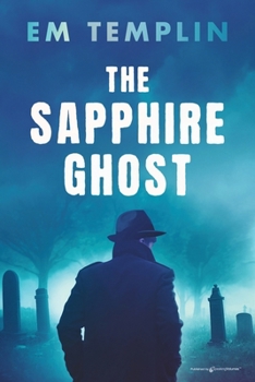 The Sapphire Ghost (The Seriphin Ghosts)