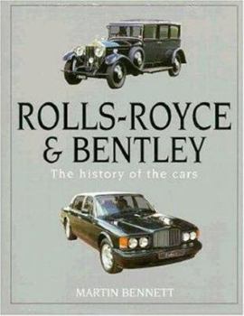 Hardcover Rolls-Royce and Bentley: The History of the Cars Book