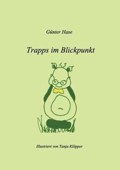 Trapps im Blickpunkt