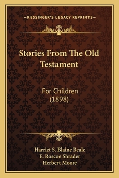 Paperback Stories From The Old Testament: For Children (1898) Book