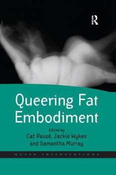 Paperback Queering Fat Embodiment Book