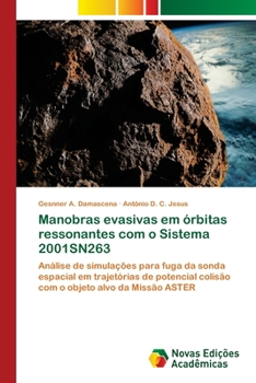 Paperback Manobras evasivas em órbitas ressonantes com o Sistema 2001SN263 [Portuguese] Book