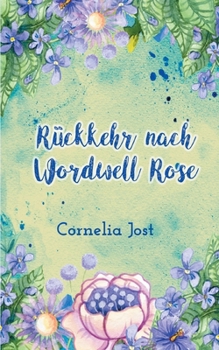 Paperback Rückkehr nach Wordwell Rose [German] Book