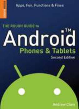 Paperback The Rough Guide to Android Phones & Tablets Book