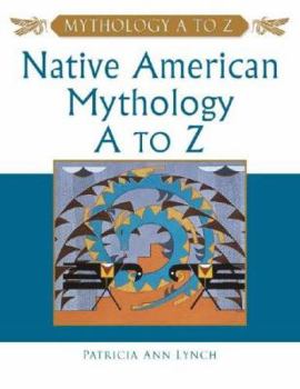Hardcover Native American Mythology A to Z Book