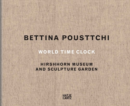 Hardcover Bettina Pousttchi: World Time Clock Book