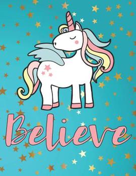 Paperback Believe: Alicorn Unicorn Activity Book: Coloring Pages, Dot Grids, Journal Lines and Blank Doodle Pages Book