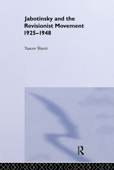 Hardcover Jabotinsky and the Revisionist Movement 1925-1948 Book