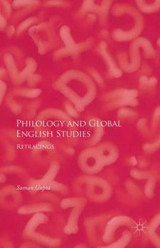Hardcover Philology and Global English Studies: Retracings Book