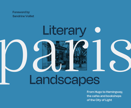 Hardcover Literary Landscapes: Paris Book