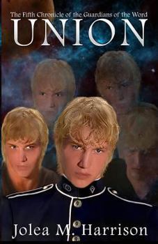 Union - Book #5 of the Guardians of the Word