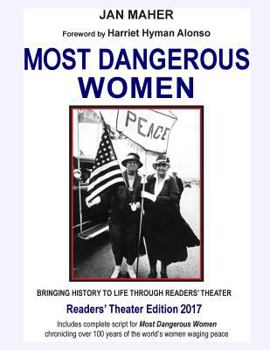 Paperback Most Dangerous Women: Bringing History to Life through Readers' Theater Book
