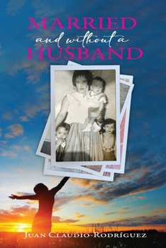 Paperback Married and Without a Husband Book