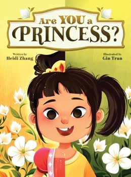 Are YOU a Princess?: An inspiring children's book about kindness and true nobility