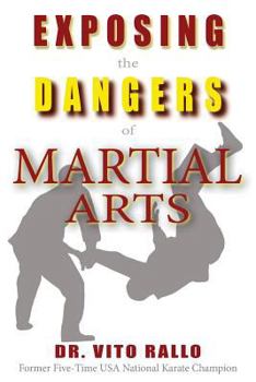 Paperback Exposing the Dangers of Martial Arts: Mortal Enemies: Martial Arts and Christianity Book