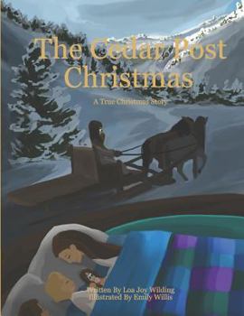 Paperback The Cedar Post Christmas: A True Christmas Story Book