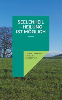 Paperback Seelenheil - Heilung ist möglich [German] Book