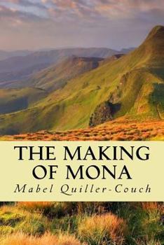 Paperback The Making of Mona Book