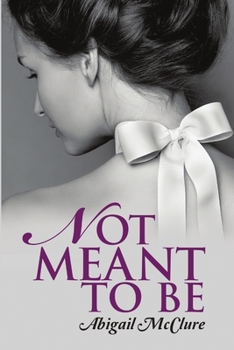 Paperback Not Meant To Be Book