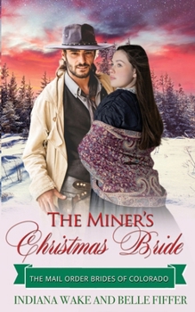 Paperback The Miner's Christmas Bride Book