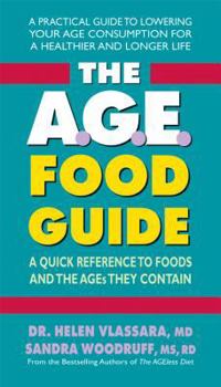 Paperback The A.G.E. Food Guide: A Quick Reference to Foods and the Ages They Contain Book