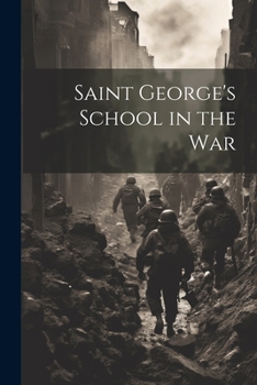 Paperback Saint George's School in the War Book