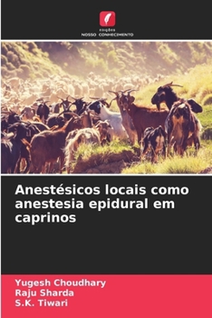 Paperback Anestésicos locais como anestesia epidural em caprinos [Portuguese] Book