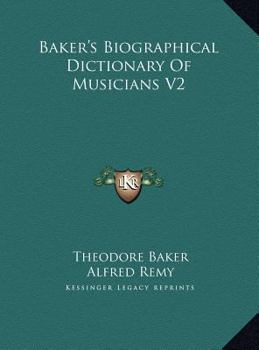 Hardcover Baker's Biographical Dictionary Of Musicians V2 Book