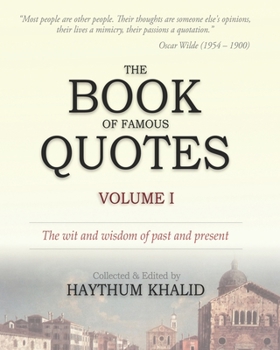 Paperback The Book of Famous Quotes: Volume I Book