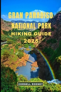 Paperback Gran Paradiso National Park Hiking Guide 2025 Book