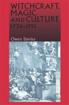 Paperback Witchcraft, Magic and Culture 1736-1951 Book