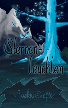 Sternenleuchten (German Edition)