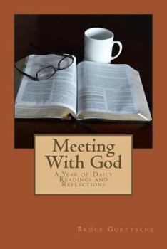 Paperback Meeting With God: A Year of Daily Readings and Reflections Book