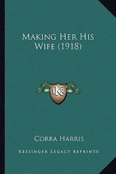 Making Her His Wife