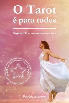 Paperback O Tarot é para todos: Desperte o Tarot que mora no seu interior [Portuguese] Book