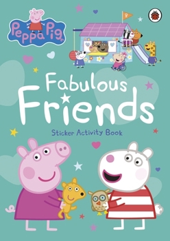 Paperback Peppa Pig: Fabulous Friends Book
