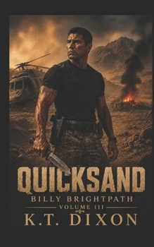 Paperback Quicksand: Billy Brightpath Volume III Book