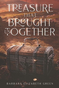 Paperback Treasure That Brought Us Together Book