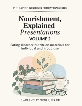 Paperback Nourishment, Explained: The Presentation Companion Volume 2 Book