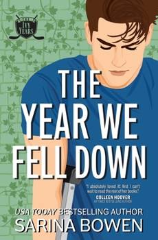 Paperback The Year We Fell Down: A Hockey Romance Book