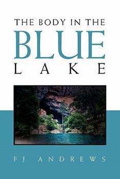 Paperback The Body in the Blue Lake Book