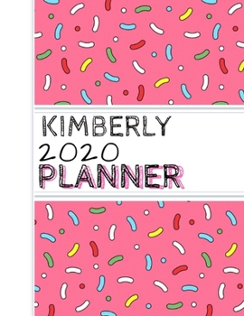 Paperback Kimberly: : 2020 Personalized Planner: One page per week: Pink sprinkle design Book