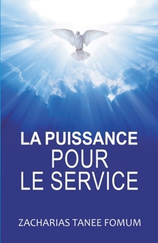 Paperback La Puissance Pour le Service [French] Book