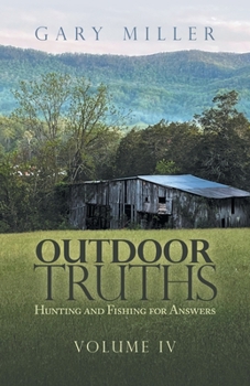 Paperback Outdoor Truths: Hunting and Fishing for Answers Book