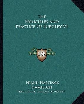 Paperback The Principles And Practice Of Surgery V1 Book