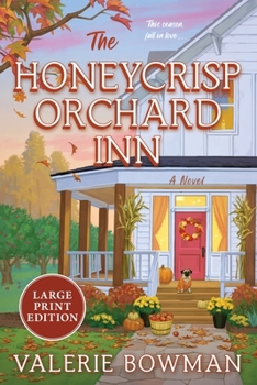 The Honeycrisp Orchard Inn: A Novel (Honeycrisp Orchard Romance, 1)