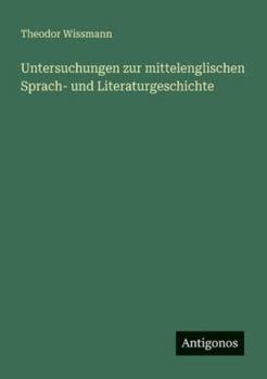 Untersuchungen zur mittelenglischen Sprach- und Literaturgeschichte