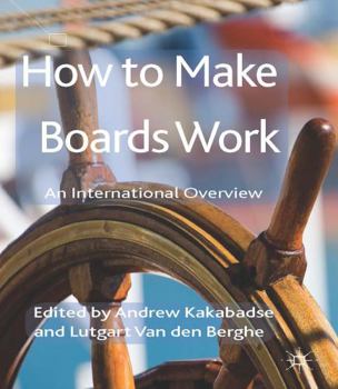 Hardcover How to Make Boards Work: An International Overview Book