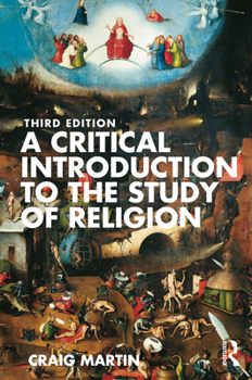 Paperback A Critical Introduction to the Study of Religion Book