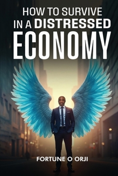 Paperback How to Survive in the Depressed Economy Book